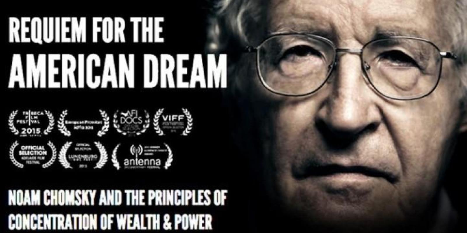 DOCUMENTÁRIO REQUIEM PARA UM SONHO AMERICANO- NOAM CHOMSKY