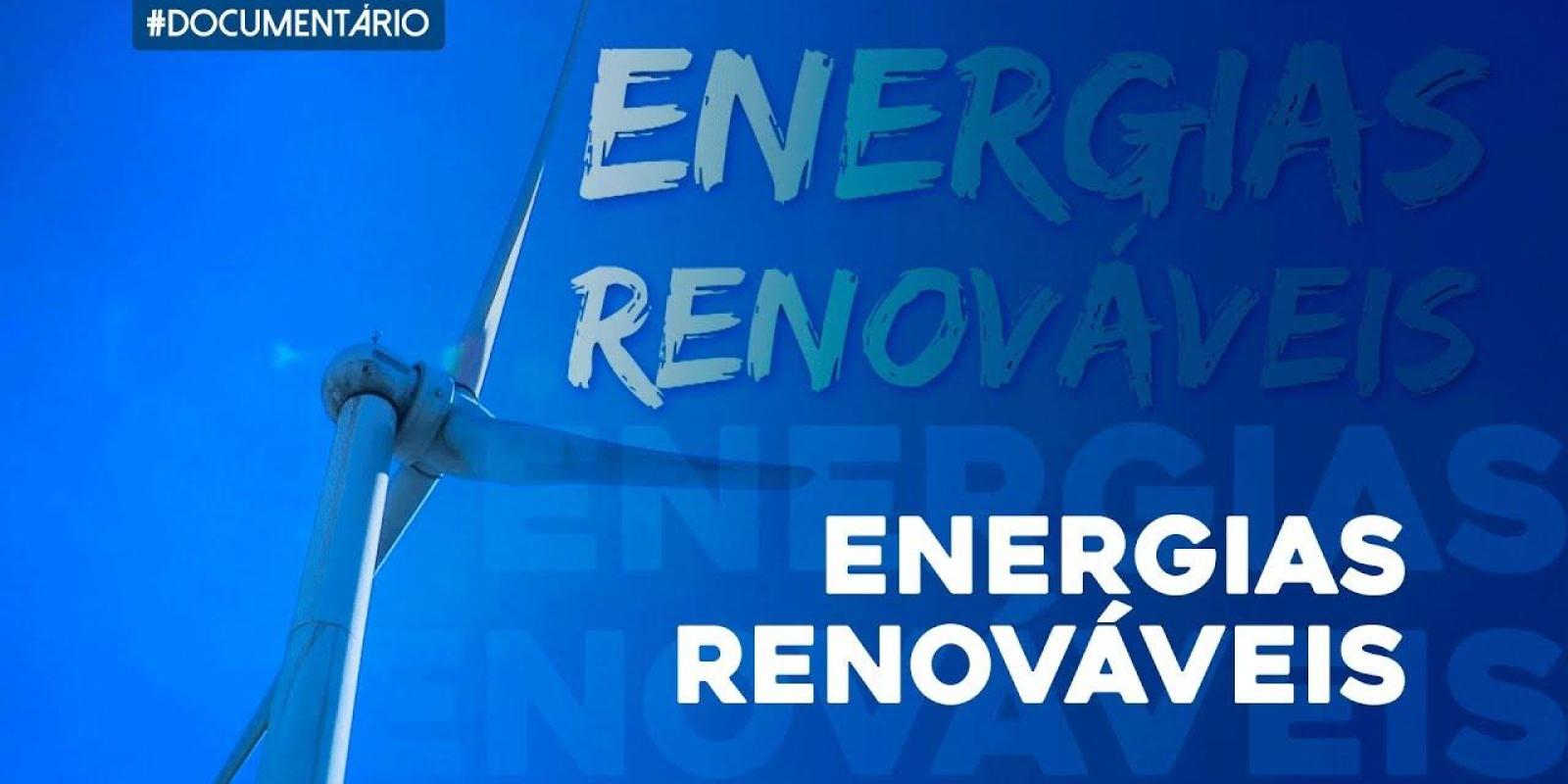 Arquivo A: Energias Renováveis