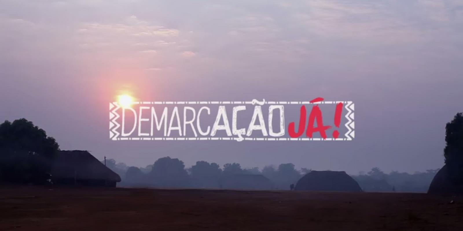 Demarcação, Já!