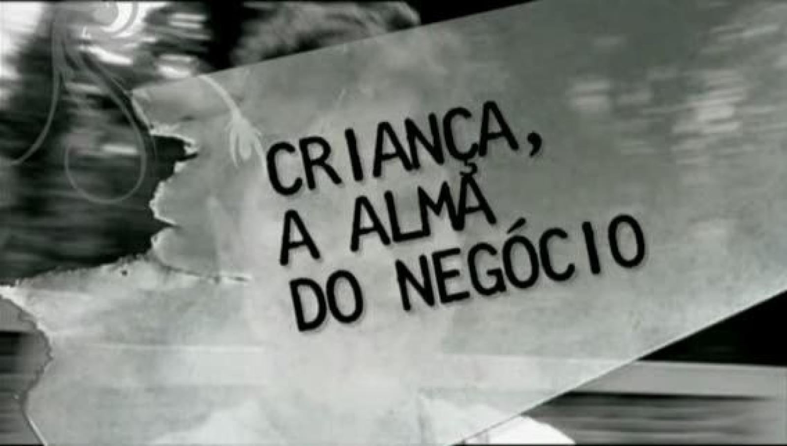 Documentário ‘Criança, a Alma do Negócio’ alerta sobre os pequenos grandes consumidores