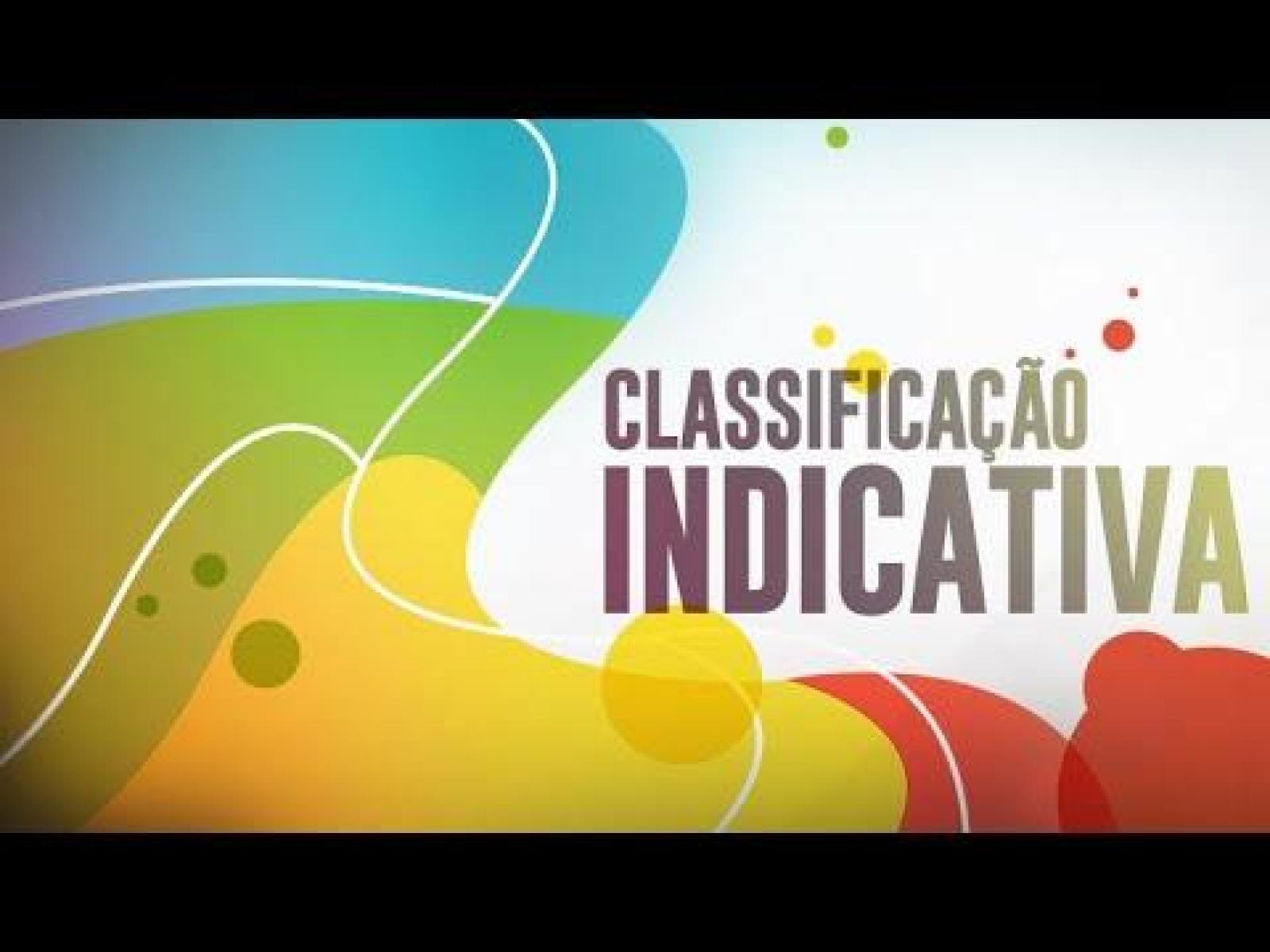 Entenda o que é a Classificação Indicativa