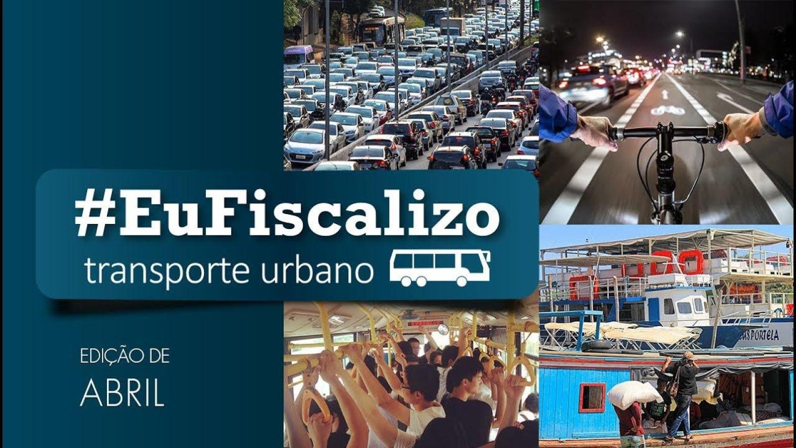 #EuFiscalizo - Transporte urbano