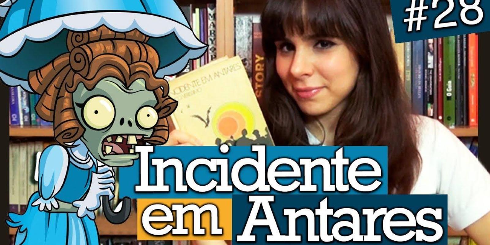 INCIDENTE EM ANTARES, DE ERICO VERISSIMO- LER ANTES DE MORRER