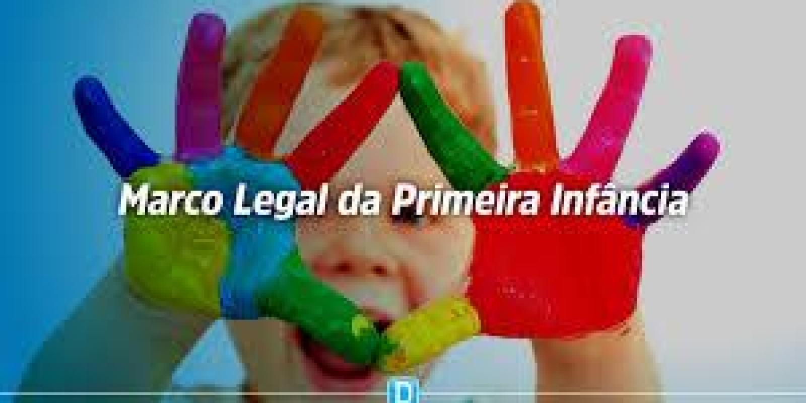 Marco Legal Da Primeira Infância