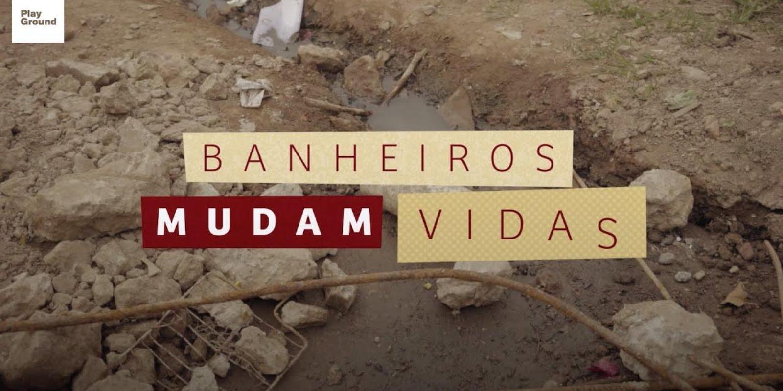 Neve - Documentário Banheiros Mudam Vidas