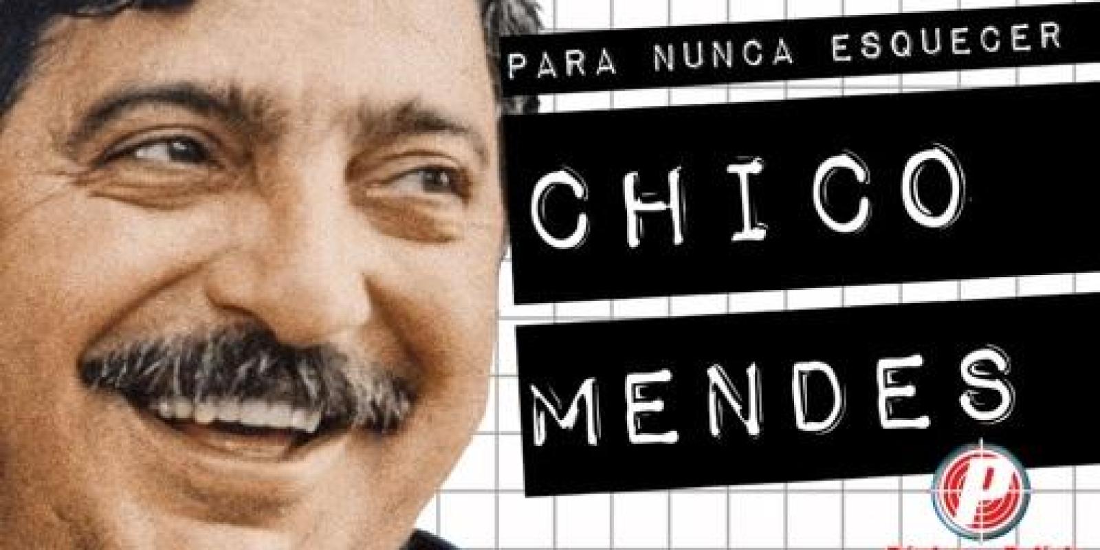 Programa lembra a luta de Chico Mendes em defesa da floresta