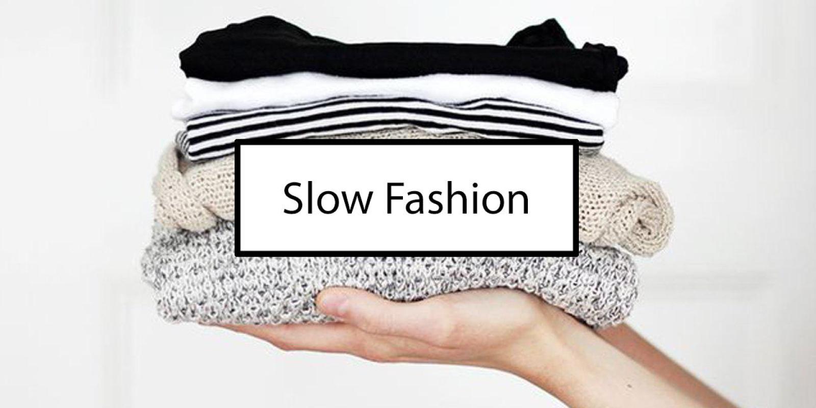 Slow Fashion: Como Se Adaptar Ao Movimento Que Preza Pela Moda Sustentável