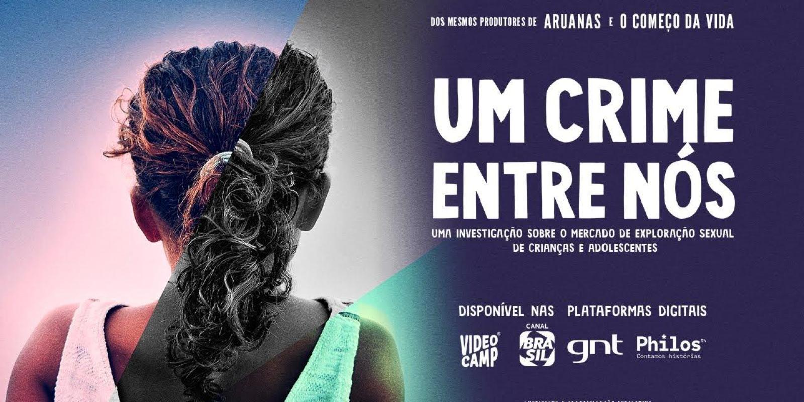 ‘Um crime entre nós’ retrata um tema tabu no Brasil: a violência sexual contra crianças da qual ninguém quer falar