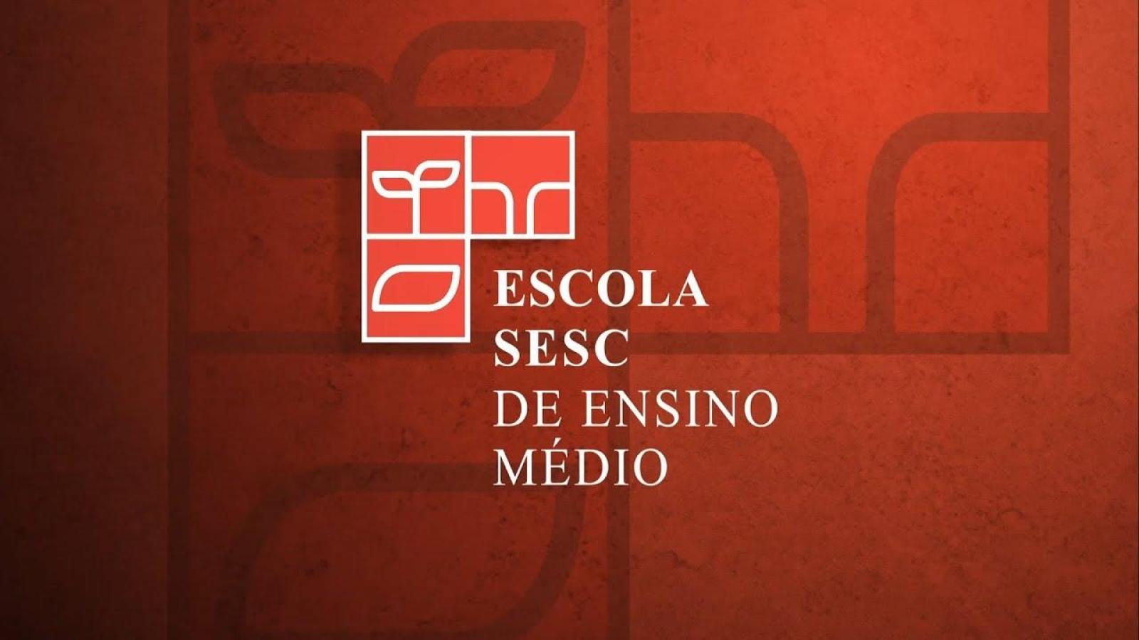 Vídeo Institucional 2020 - Escola Sesc de Ensino Médio